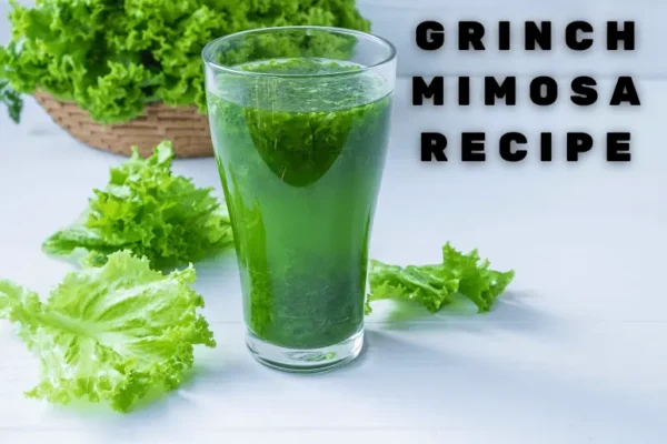 Grinch Mimosa Recipe