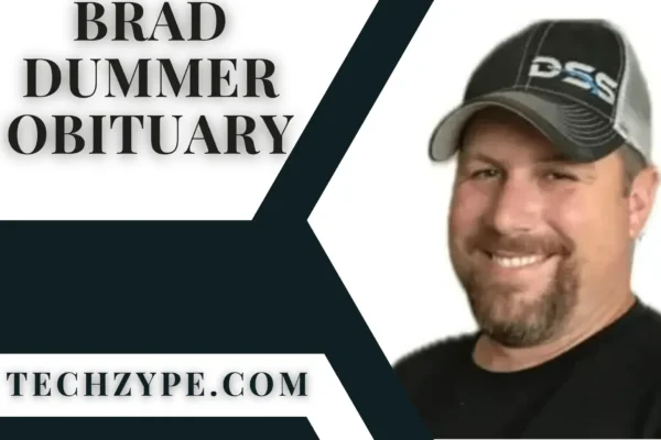 Brad Dummer Obituary