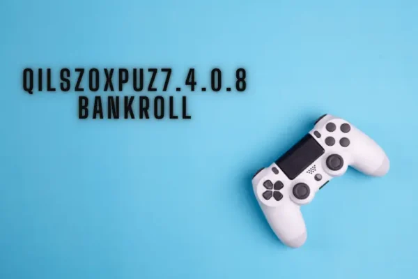 Qilszoxpuz7.4.0.8 Bankroll