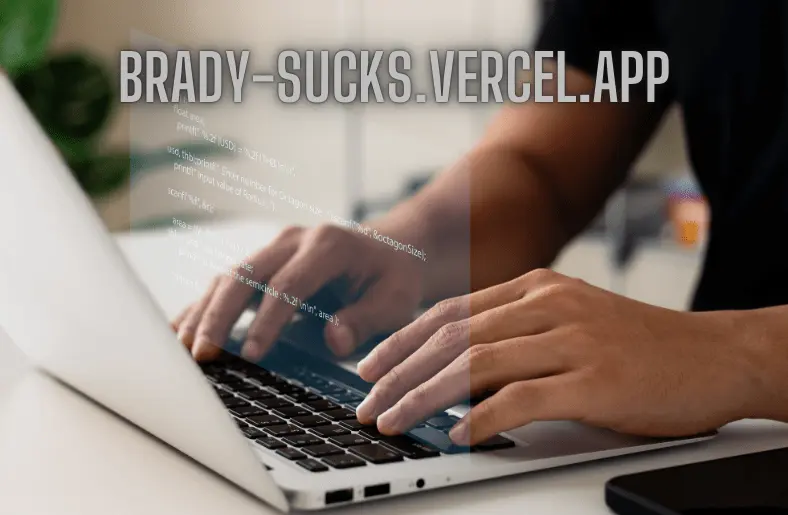 Brady-Sucks.Vercel.App